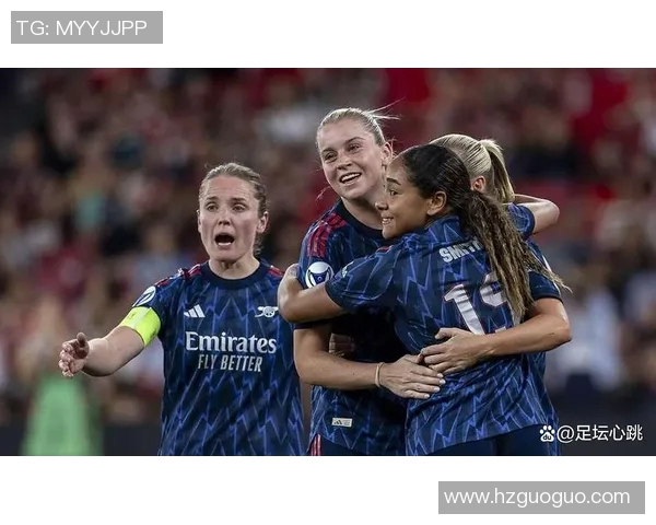 宇宙队再战里斯本巴萨女足力争第四冠阿森纳能否阻击15000远征军集结